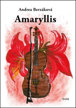 Amaryllis - Andrea Berzáková