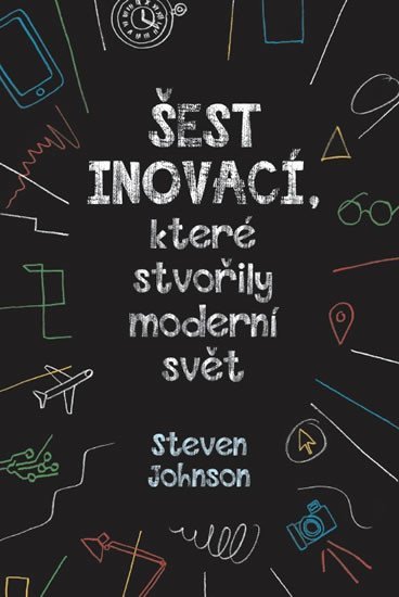 Levně Šest inovací, které stvořily moderní svět - Steven Johnson