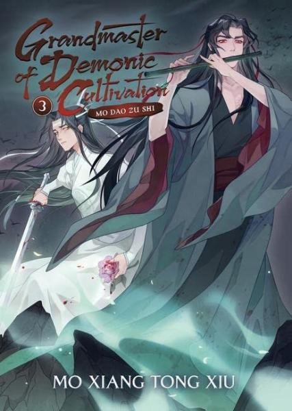 Grandmaster of Demonic Cultivation: Mo Dao Zu Shi (Novel), Vol 3 - Xiu Mo Xiang Tong