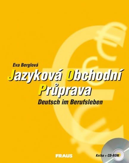 Levně Jazyková obchodní průprava + CD-ROM - Eva Berglová