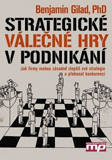 Levně Strategické válečné hry v podnikání - Benamin Gilad