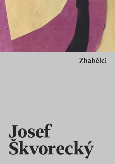 Levně Zbabělci, 1. vydání - Josef Škvorecký