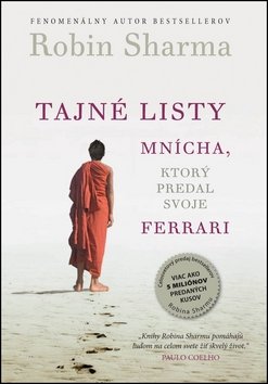 Levně Tajné listy mnícha, ktorý predal svoje ferrari - Robin S. Sharma