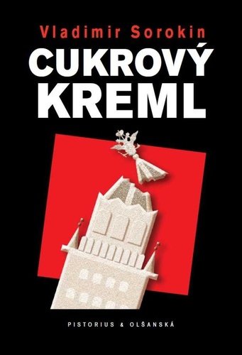 Levně Cukrový Kreml - Vladimír Sorokin