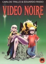 Levně Video Noire - Risso, Eduardo; Trillo, Carlos