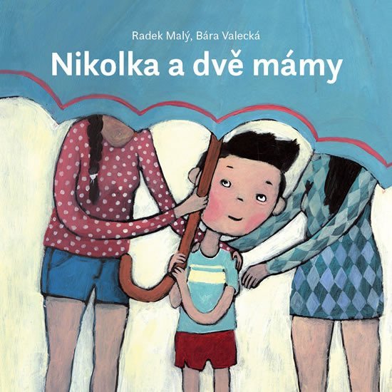 Levně Nikolka a dvě mámy - Radek Malý