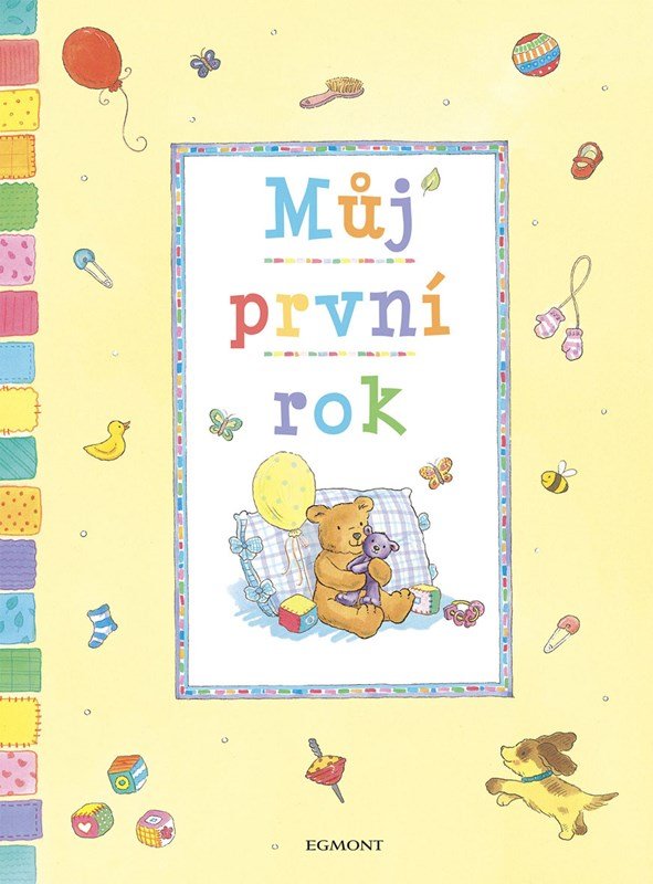 Levně Můj první rok - kolektiv autorů