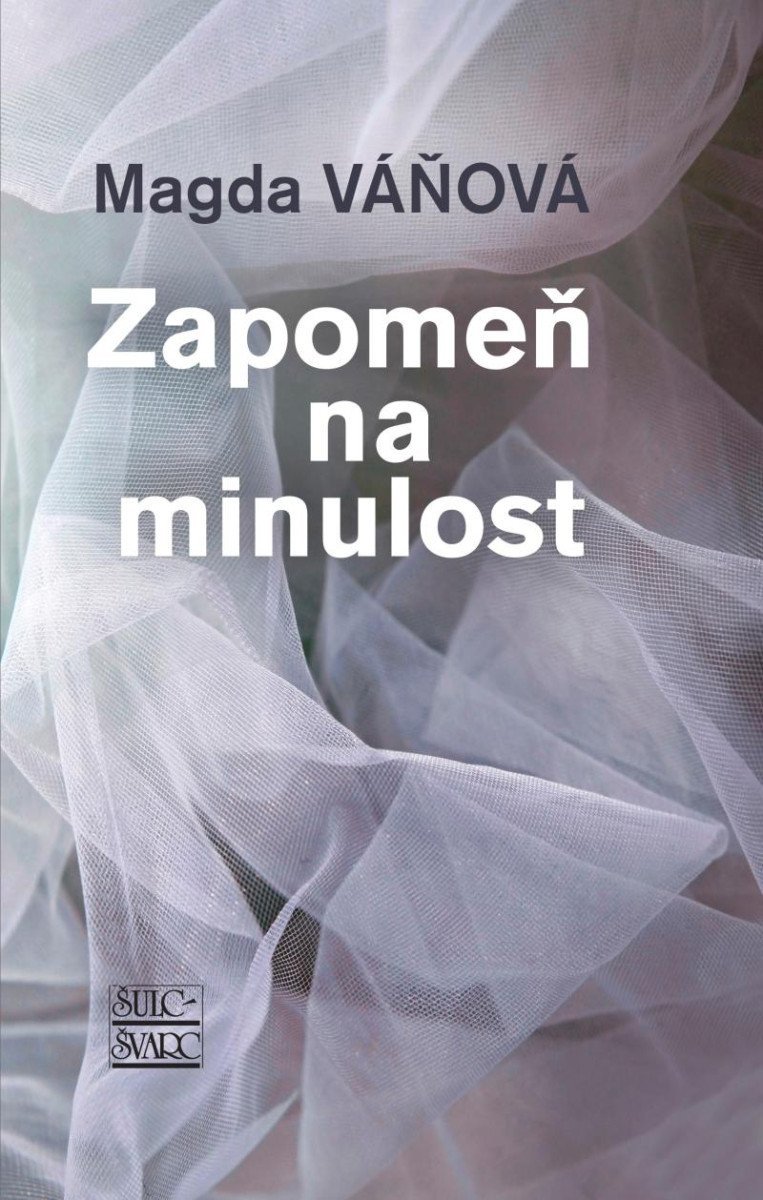 Zapomeň na minulost, 6. vydání - Magda Váňová