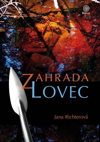 Levně Zahrada - Lovec - Jana Richterová