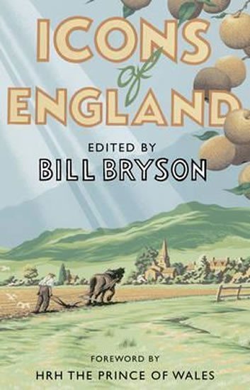 Levně Icons of England, 1. vydání - Bill Bryson