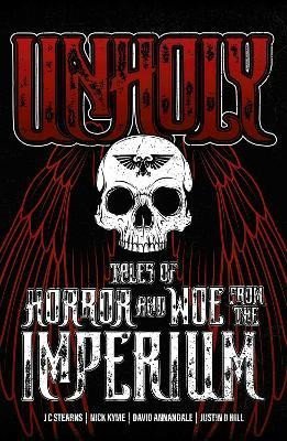 Levně Unholy: Tales of Horror and Woe from the Imperium - autorů kolektiv