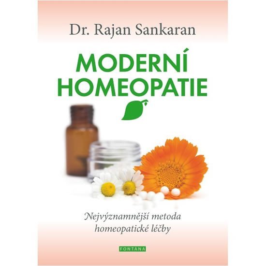 Levně Moderní homeopatie - Nejvýznamnější metoda homeopatické léčby - Rajan Sankaran