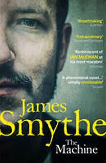 Levně The Machine - James Smythe