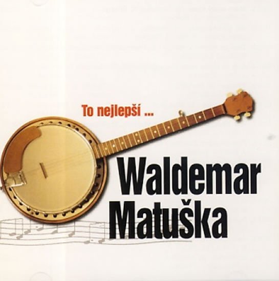 Waldemar Matuška - To nejlepší - CD - Waldemar Matuška