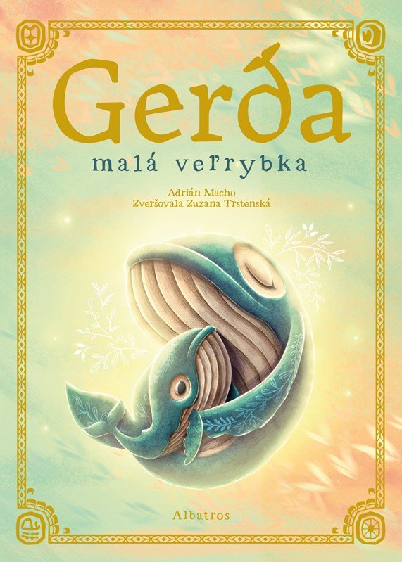 Levně Gerda. Malá veľrybka - Zuzana Trstenská