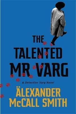 Levně The Talented Mr Varg : A Detective Varg novel - Smith Alexander McCall