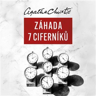 Levně Záhada Sedmi Ciferníků (CD) - Agatha Christie