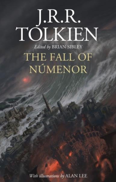 The Fall of Numenor: And Other Tales from the Second Age of Middle-Earth, 1. vydání - John Ronald Reuel Tolkien