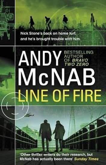 Levně Line of Fire : (Nick Stone Thriller 19) - Andy McNab