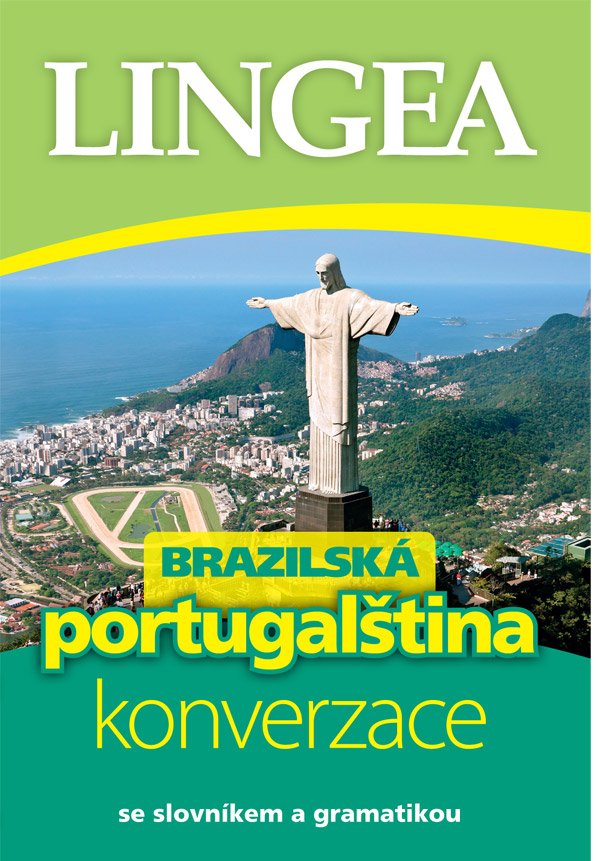 Brazilská portugalština - konverzace se slovníkem a gramatikou - autorů kolektiv