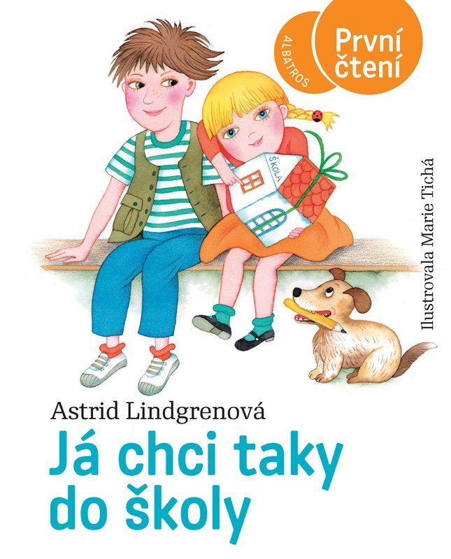 Levně Já chci taky do školy - První čtení, 6. vydání - Astrid Lindgren