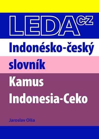 Indonésko-český slovník - Jaroslav Olša