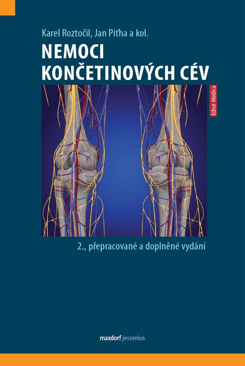 Nemoci končetinových cév, 2. vydání - Karel Roztočil; Jan Piťha