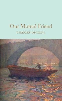 Our Mutual Friend, 1. vydání - Charles Dickens