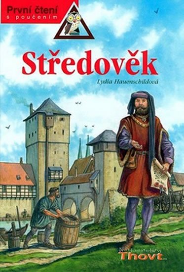 Levně Středověk - První čtení s poučením - Lydia Hauenschildová