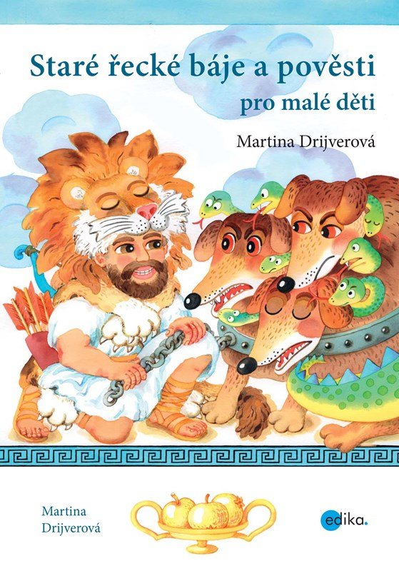Levně Staré řecké báje a pověsti pro malé děti - Martina Drijverová