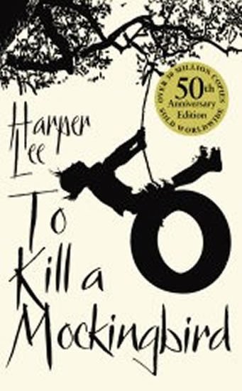 Levně To Kill a Mockingbird, 50th Anniversary Edition - Harper Lee
