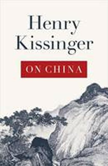 Levně On China - Henry Kissinger