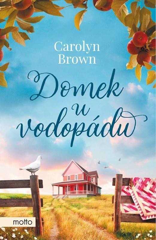 Levně Domek u vodopádu - Carolyn Brown