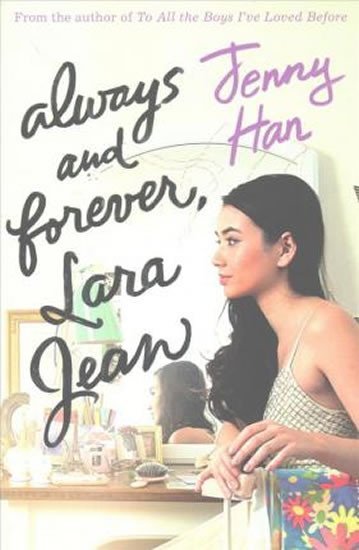 Levně Always and Forever, Lara Jean - Jenny Han