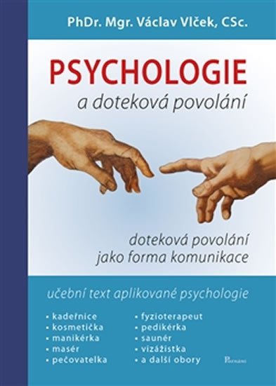 Psychologie a doteková povolání - Učebnice obchodní psychologie - Václav Vlček