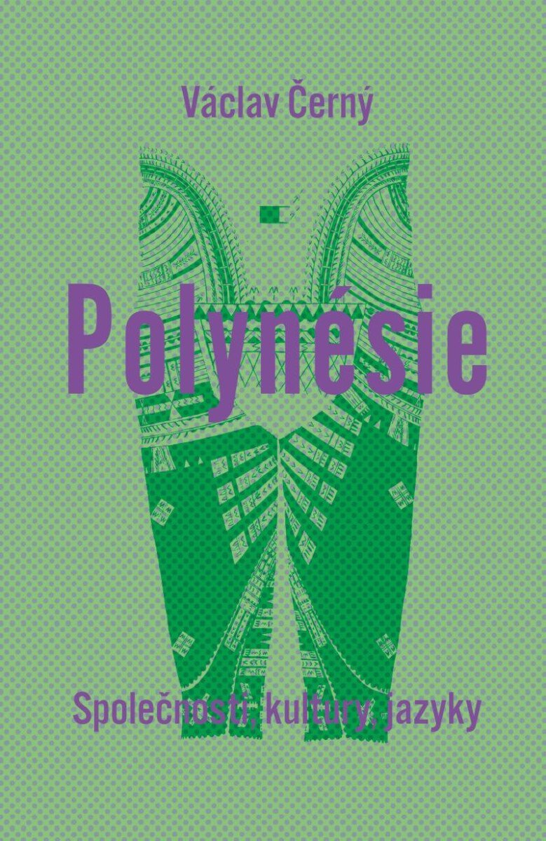 Polynésie - Společnosti, kultury, jazyky - Václav Černý