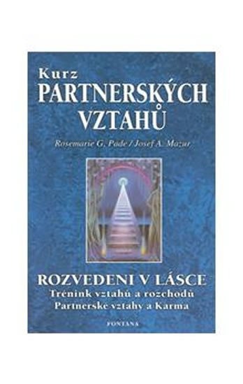 Levně Kurz partnerských vztahů - Josef A. Mazur