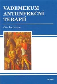 Levně Vademekum antiinfekční terapií - Otto Lochmann