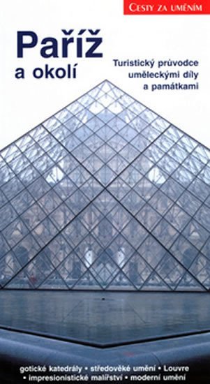 Levně Paříž a okolí - Bill a Lorna Hannanovi