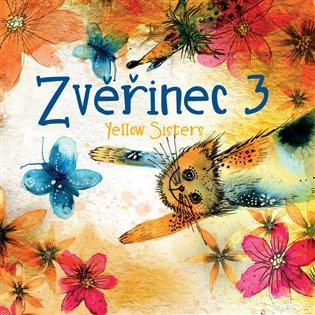 Levně Zvěřinec 3 - CD - Yellow Sisters
