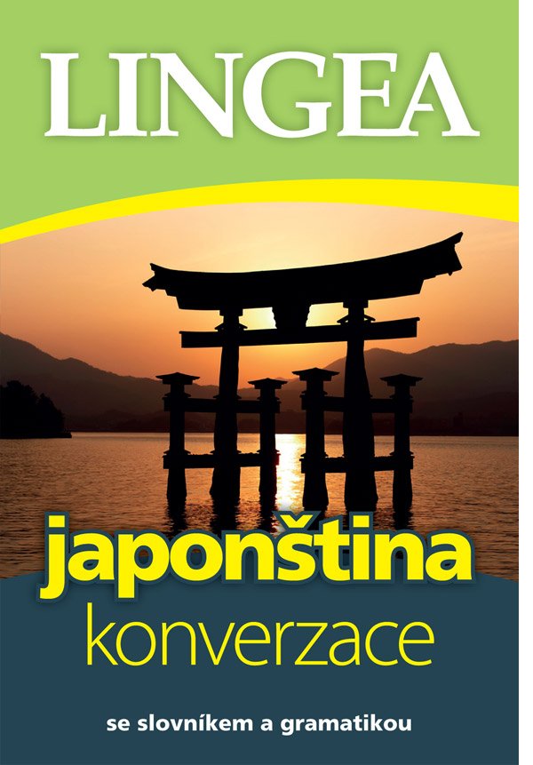 Levně Japonština - konverzace ...se slovníkem a gramatikou, 2. vydání