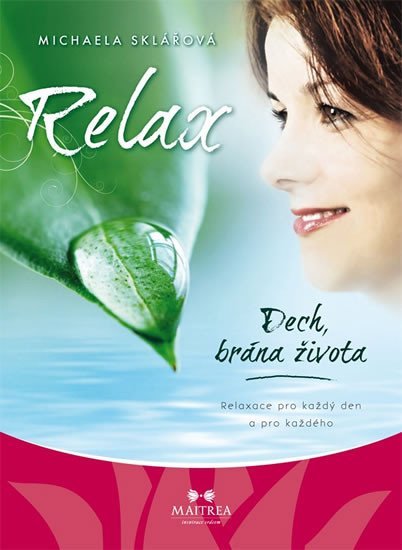 Relax - Dech, brána života - CD - Michaela Sklářová