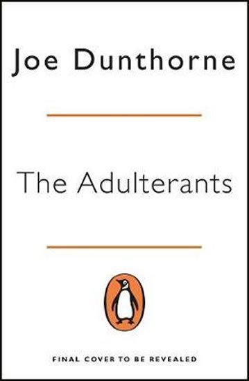 Levně The Adulterants - Joe Dunthorne