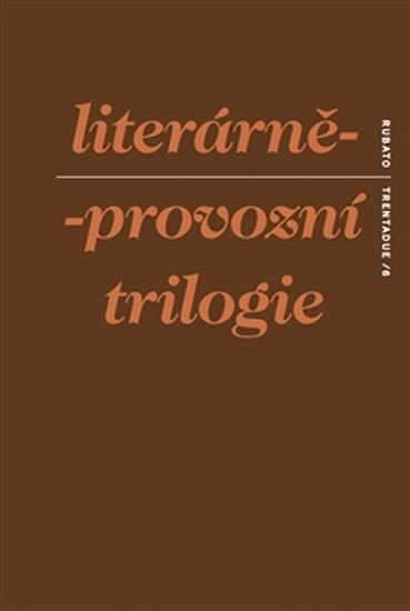 Literárně-provozní trilogie - Miloslav Vojtíšek