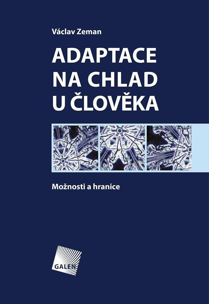 Levně Adaptace na chlad u člověka - Možnosti a hranice - Václav Zeman