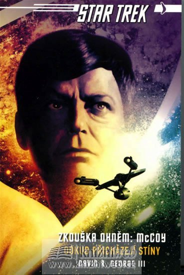 Levně Star Trek - Odkud přicházejí stíny - McC - David R. George