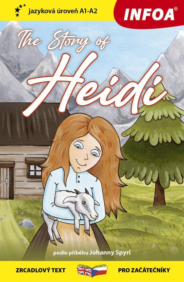 Product detail of Příběh Heidi / The Story of Heidi - Zrcadlová četba (A1-A2) - Johanna Spyriová