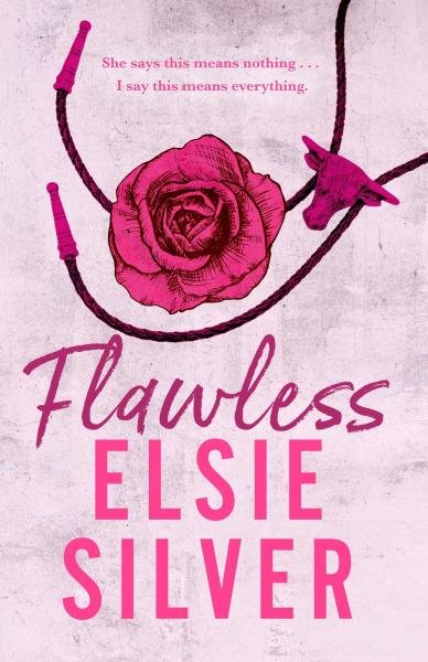 Levně Flawless: The must-read, small-town romance and TikTok bestseller! - Elsie Silver