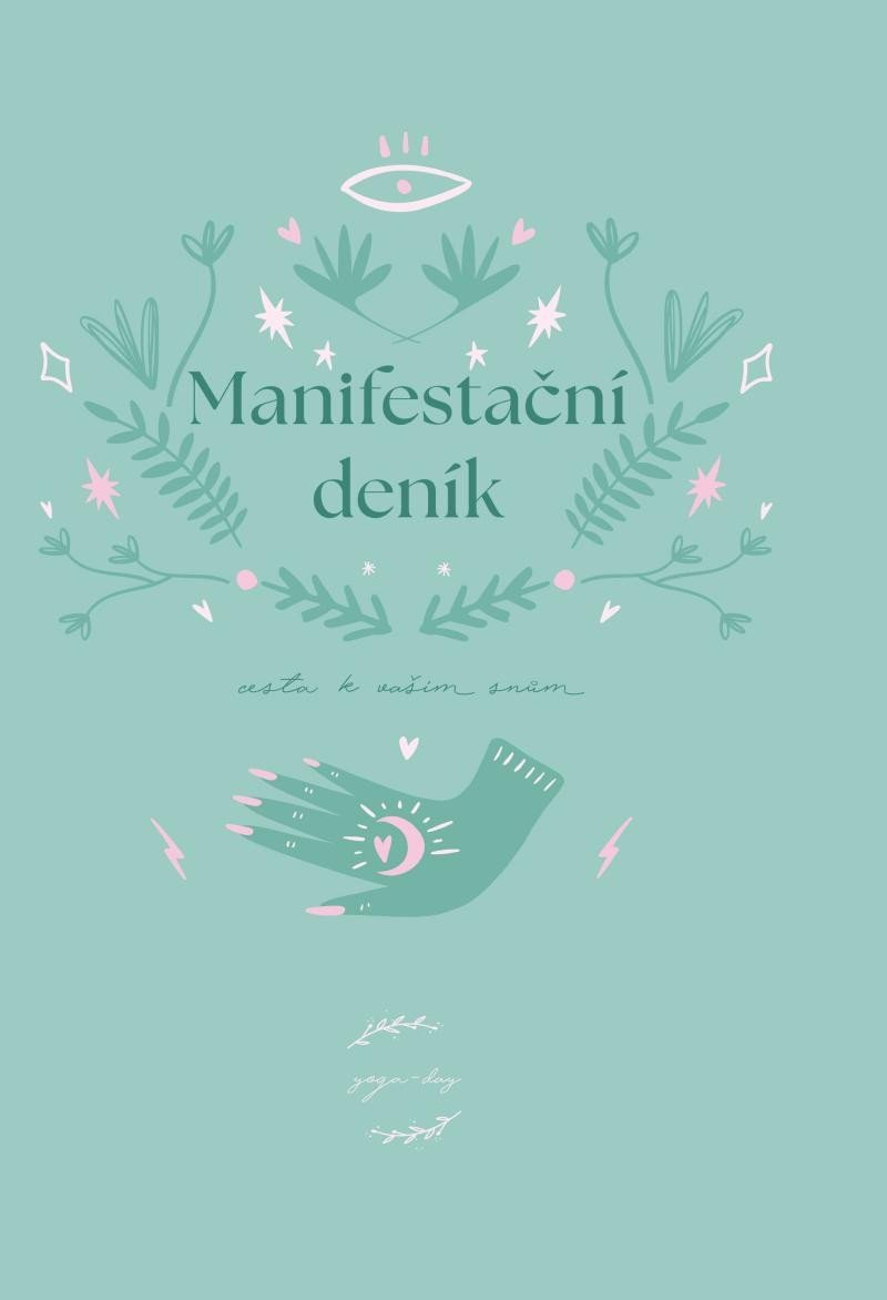 Manifestační deník - Cesta k vašim snům - Petra Novotná