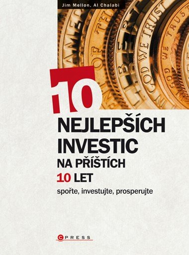 Levně 10 nejlepších investic na příštích 10 let - Al Chalabi